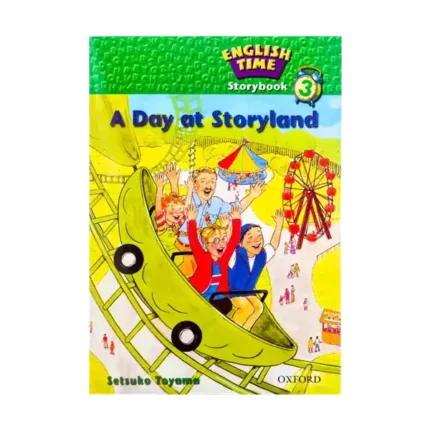 کتاب English Time Storybook 3 A Day at Storyland