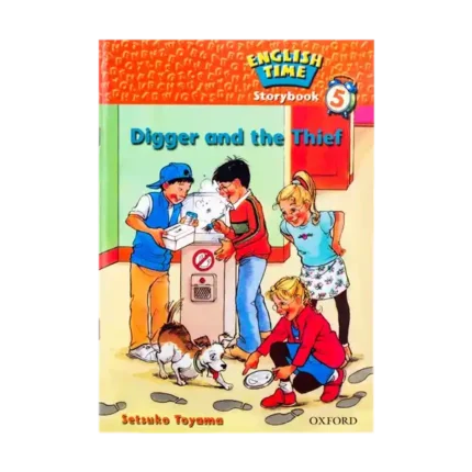 کتاب English Time Storybook 5 Digger And The Thief