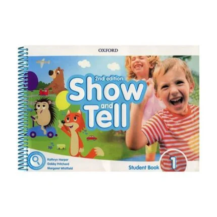 کتاب Show and Tell 1 SB +Activity +Numeracy +Literacy ویرایش دوم