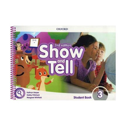 Show and Tell 3 SB +Activity +Numeracy +Literacy ویرایش دوم