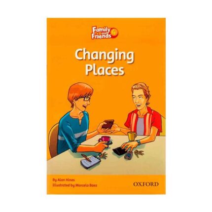 کتاب Readers Family And Friends 4 - Changing Places