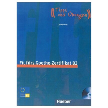 کتاب Fit Furs Goethe Zertifikat B2
