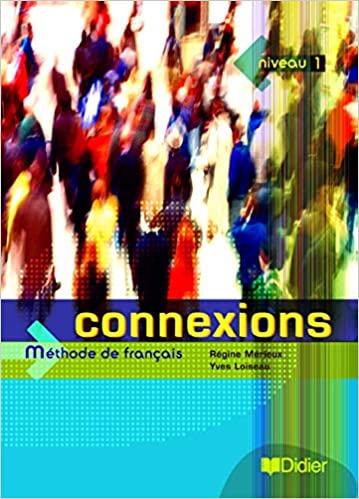 کتاب Connexions یک روش مؤثر برای یادگیری زبان فرانسه