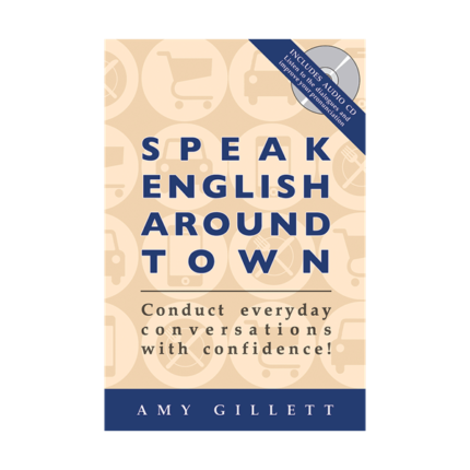 کتاب Speak English Around Town: Conduct Everyday