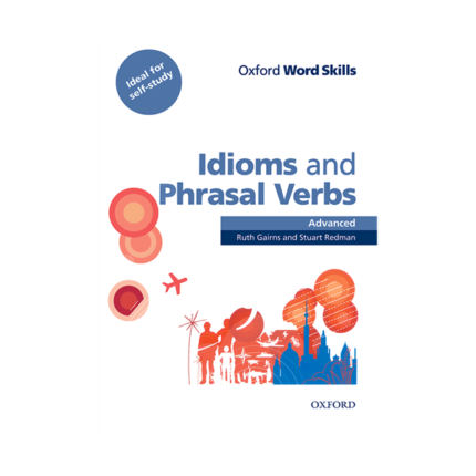 کتاب Oxford Word Skills: Advanced Idioms & Phrasal
