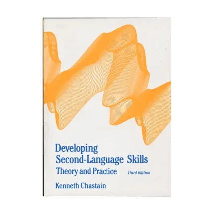 Developing Second Language Skills 3rd edition – Kenneth Chastain