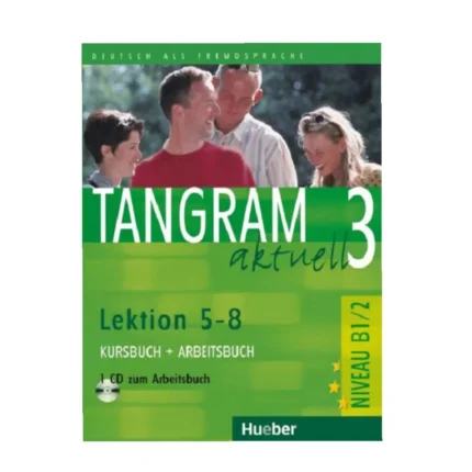 Tangram 3 Lektion 5-8 B1/2