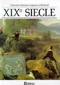 کتاب Lagarde et Michard XIXe siècle * Manuel de l’élève