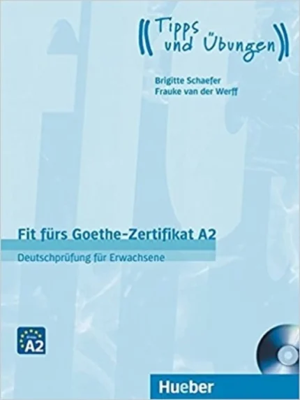 کتاب زبان آلمانی Fit furs Goethe Zertifikat A2