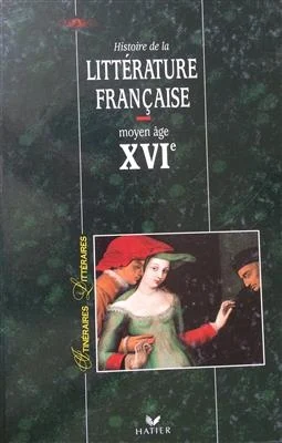 کتاب زبان فرانسه ایتینریر لیتریر Itineraires Litteraires - Histoire De La Litterature Francaise XVI