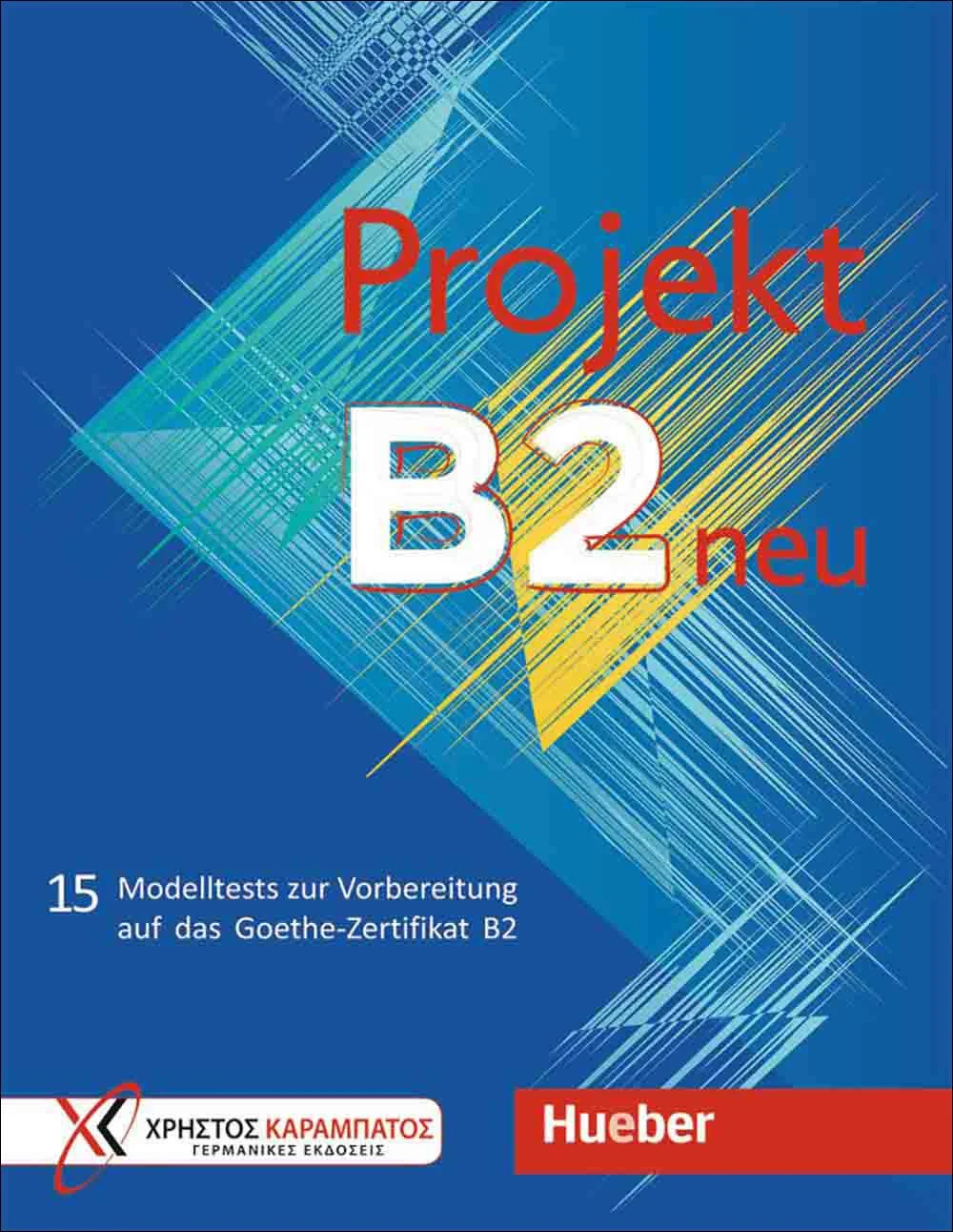کتاب زبان آلمانی Projekt B2 neu: 15 Modelltests