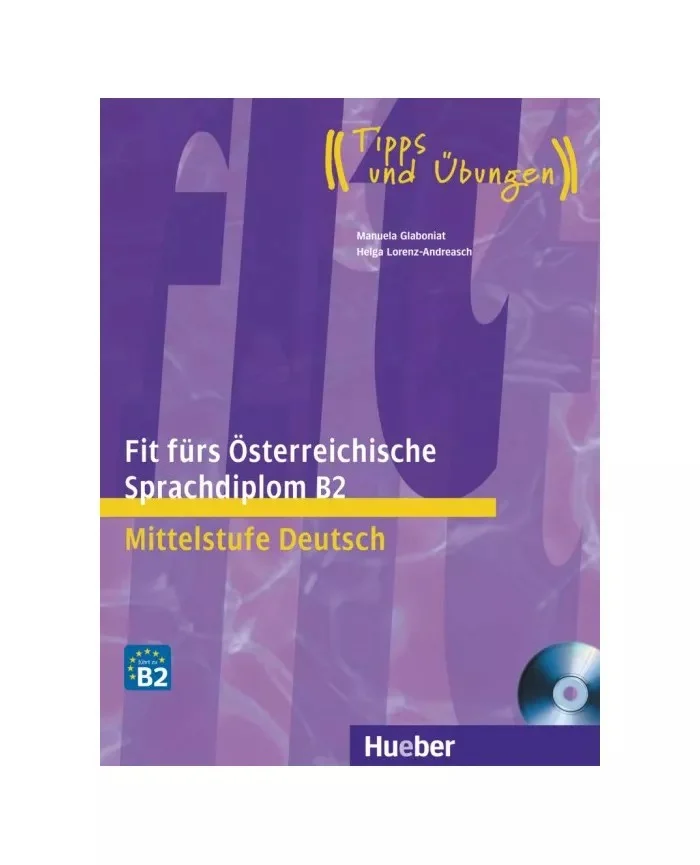 کتاب آزمون آلمانی Fit Furs osterreichische Sprachdiplom B2 Mittelstufe Deutsch