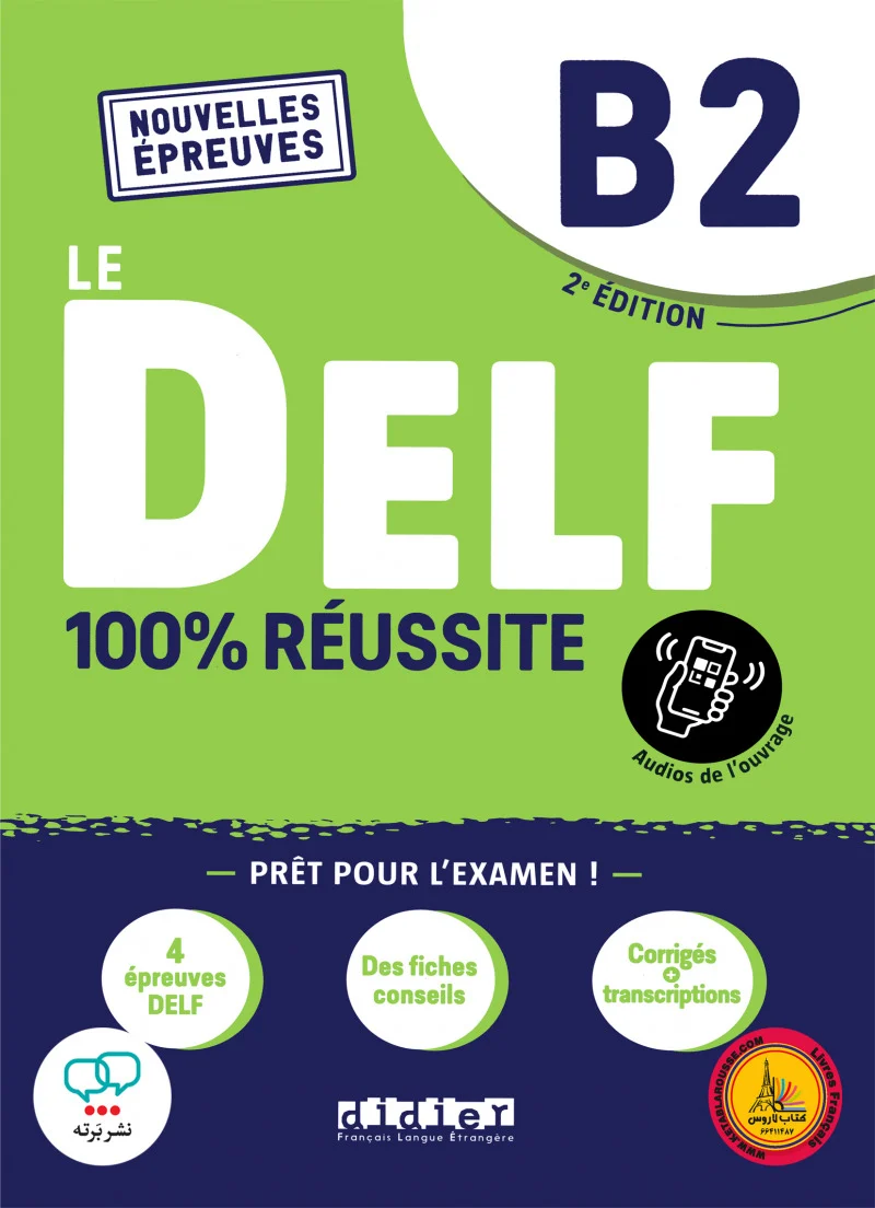 کتاب آزمون فرانسوی ل دلف ویرایش جدید LE DELF B2 100% reussite 2e Edition