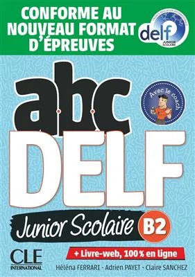 کتاب آزمون فرانسوی ای بی سی دلف جونیور اسکولیر ABC DELF Junior scolaire B2