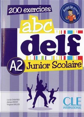 کتاب آزمون فرانسوی ای بی سی دلف جونیور اسکولیر ABC DELF Junior scolaire A2