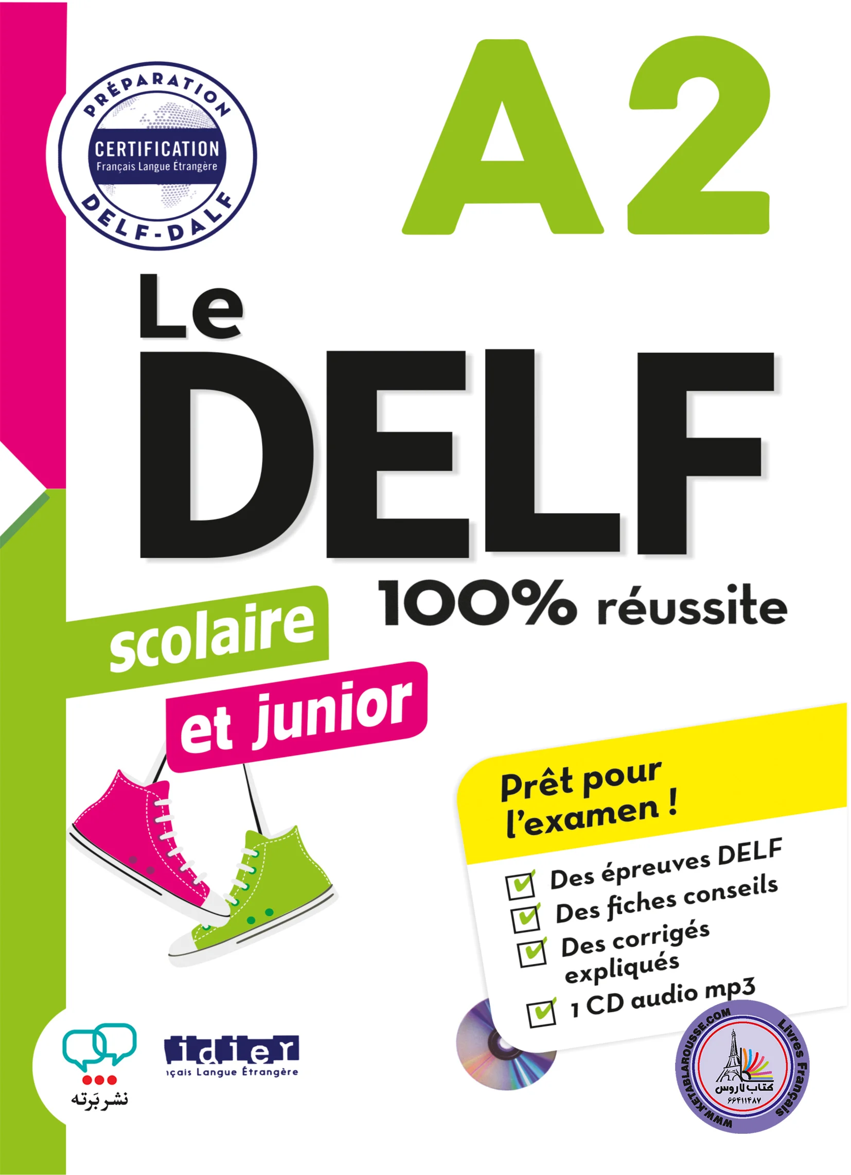 کتاب آزمون فرانسوی ل دلف اسکولیر ات جونیور Le DELF Scolaire et Junior 100% reusSite A2