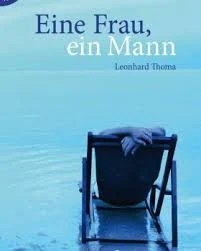 کتاب Eine Frau ein Mann By Leonhard Thoma