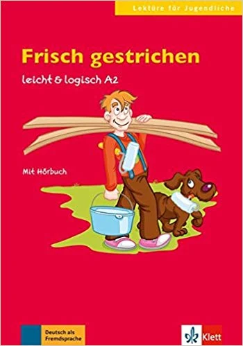 داستان آلمانی Frisch gestrichen