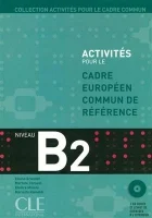 کتاب زبان فرانسوی Activites Pour Le Cecr - B2 Textbook