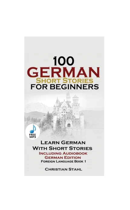داستان کوتاه آلمانی 100 German Short Stories