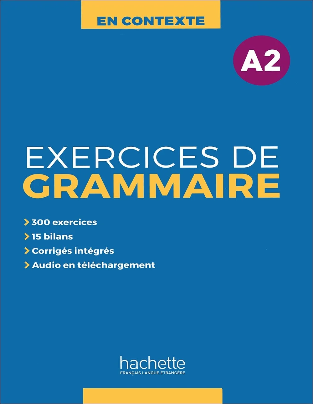کتاب گرامر فرانسه Exercices De Grammaire A2: En Contexte