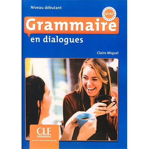 کتاب فرانسوی Grammaire en dialogues Niveau Debutant A1 A2