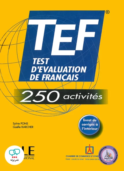 کتاب آزمون فرانسوی تی ایی اف TEF Test dEvaluation de Francais 250 activites