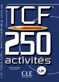 کتاب آزمون فرانسوی تی سی اف TCF test de connaissance du francais 250 activites