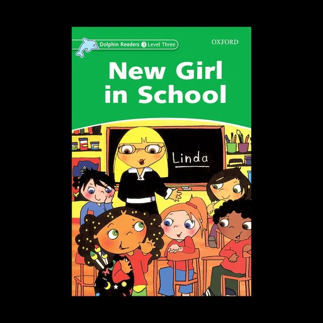 کتاب Dolphin Readers 3 New Girl in School