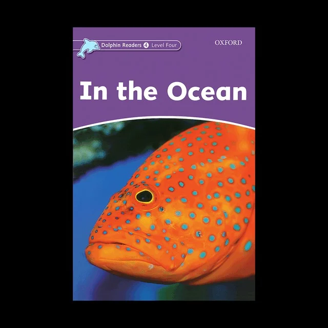 کتاب Dolphin Readers 4 In the Ocean