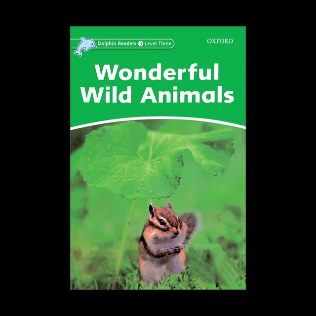 کتاب Dolphin Readers 3 Wonderful Wild Animals